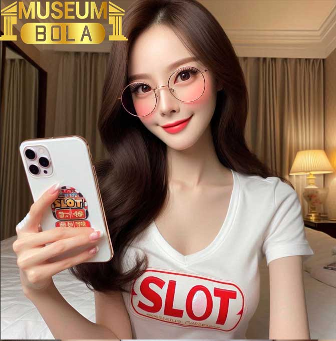 Bermain Slot Gacor Keberuntungan Ada di Museumbola!